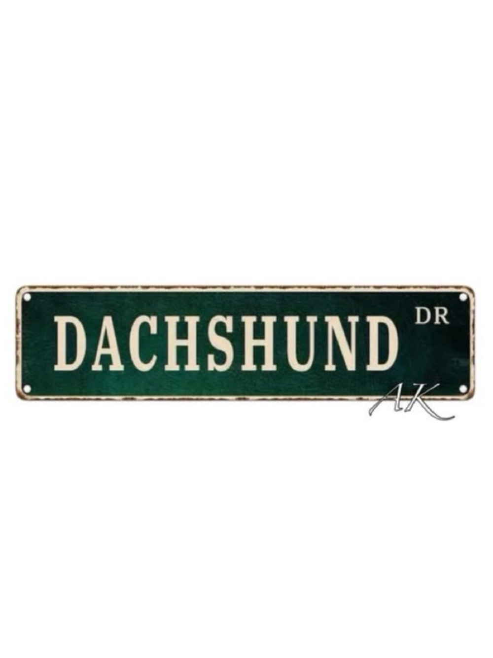 Dachshund Dr Street Tin Sign 🐾 Doxie Wiener